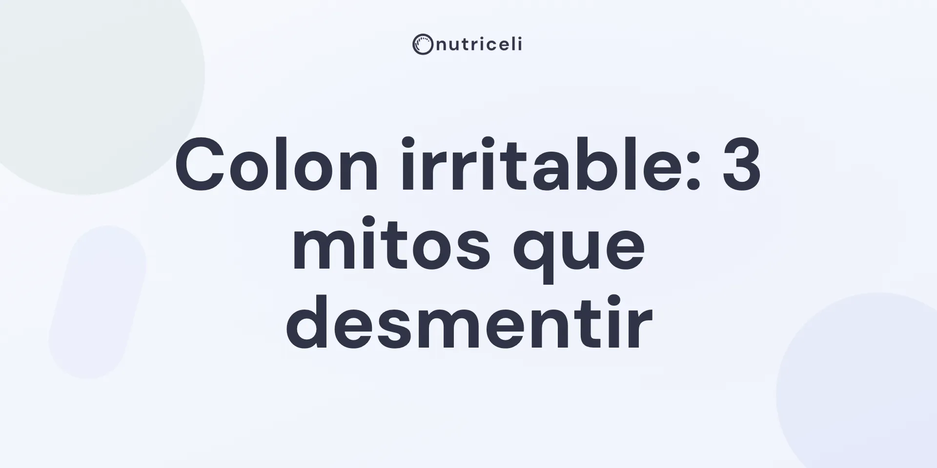 Colon irritable: dieta y tratamientos
