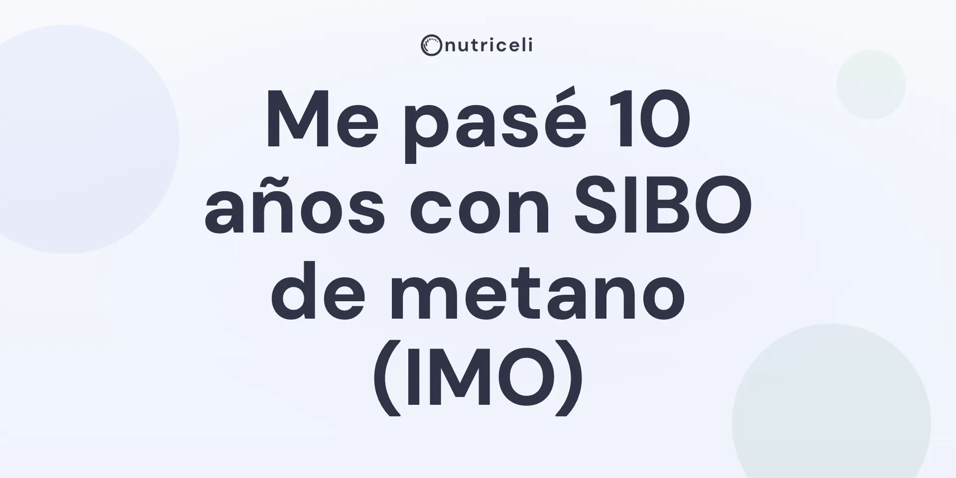 ¿Tienes SIBO de metano y estreñimiento? 3 verduras que te ayudarán